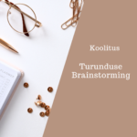 Turunduse Brainstorming